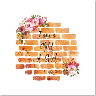 I Am A Child Of God Posters and Art